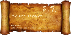 Perlusz Tivadar névjegykártya